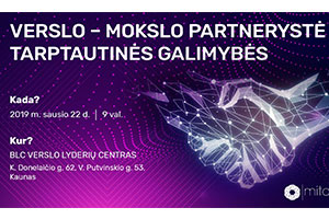 Verslo ir mokslo partnerystė ir tarptautinės galimybės